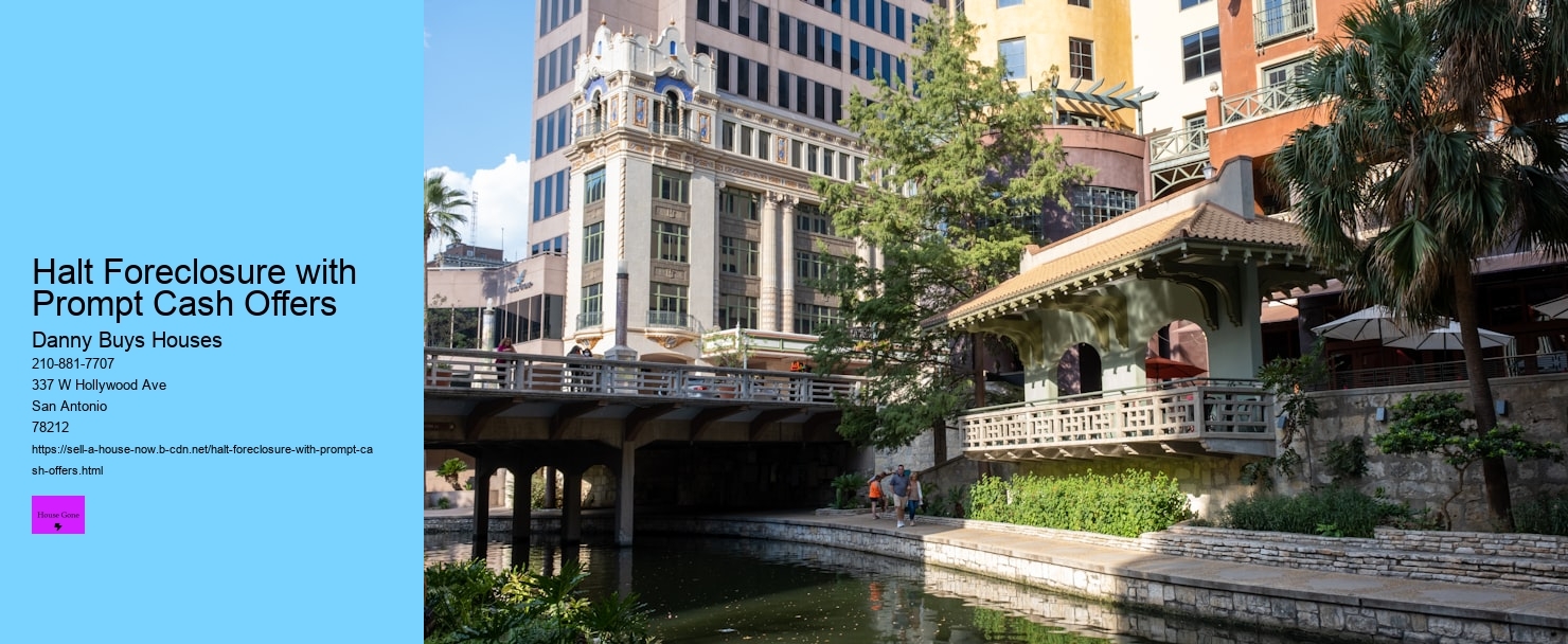 Halt Foreclosure with Prompt Cash Offers  